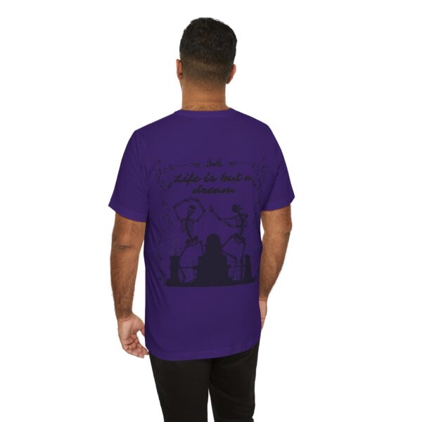Life is but a Dream Tee