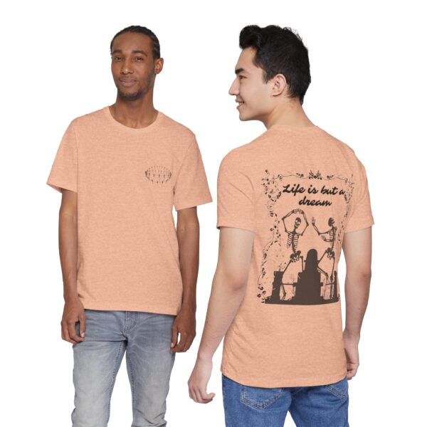 Life is but a Dream Tee