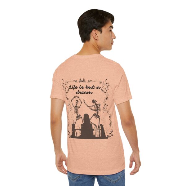 Life is but a Dream Tee