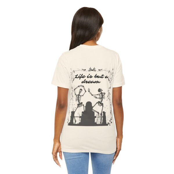 Life is but a Dream Tee