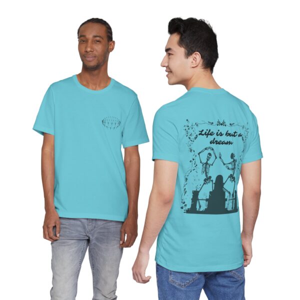Life is but a Dream Tee