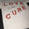 LOVE IS THE CURE — Distressed Gothic Tee